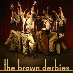 The Brown Derbies:The Brown Derbies